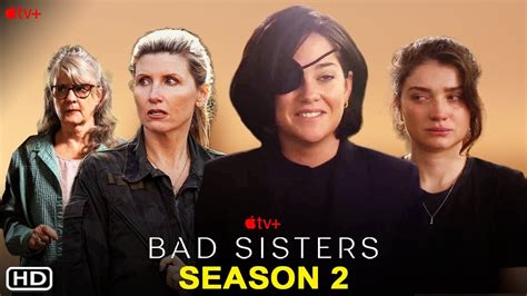 不良姐妹|坏姐妹 第二季 Bad Sisters Season 2 (2024)